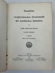 EM 4350 B864 G8-1 : Grundriß der vergleichenden Grammatik der semitischen Sprachen. 1, Laut- und Formenlehre (1908)