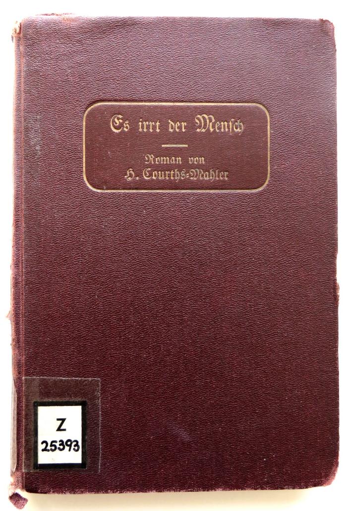 Z 25393 : Es irrt der Mensch. Roman (1910)