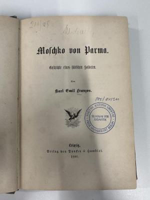 GL 3961 M895(.1880) : Moschko von Parma : Geschichte eines jüdischen Soldaten (1880)