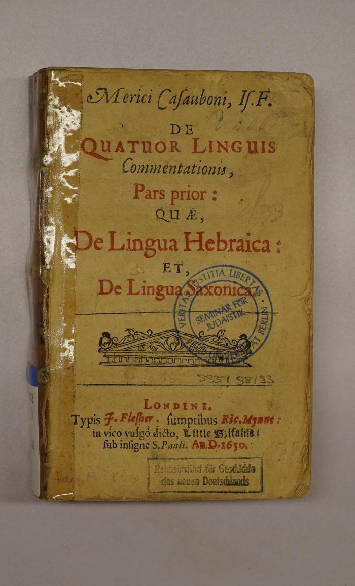 Rara M 2806 : Merici Casauboni Is. F. De Quatuor Linguis Commentationis, Pars prior: Quae, De Lingua Hebraica: Et De Lingua Saxonica. (1650)