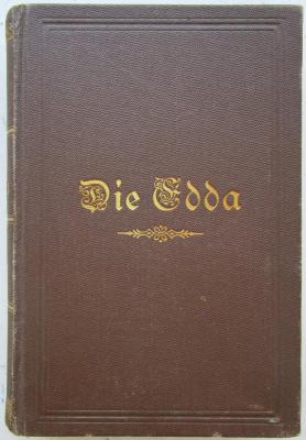  Die Edda : Götterlieder und Heldenlieder; Aus dem Altnordischen