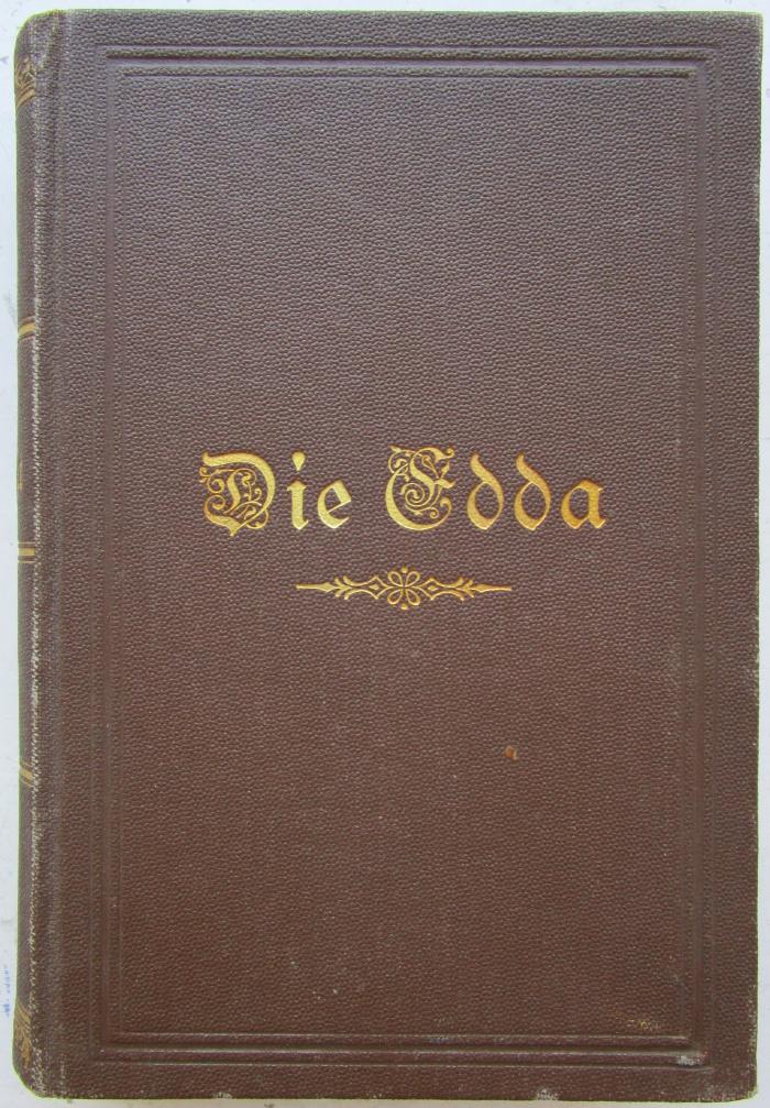  Die Edda : Götterlieder und Heldenlieder; Aus dem Altnordischen