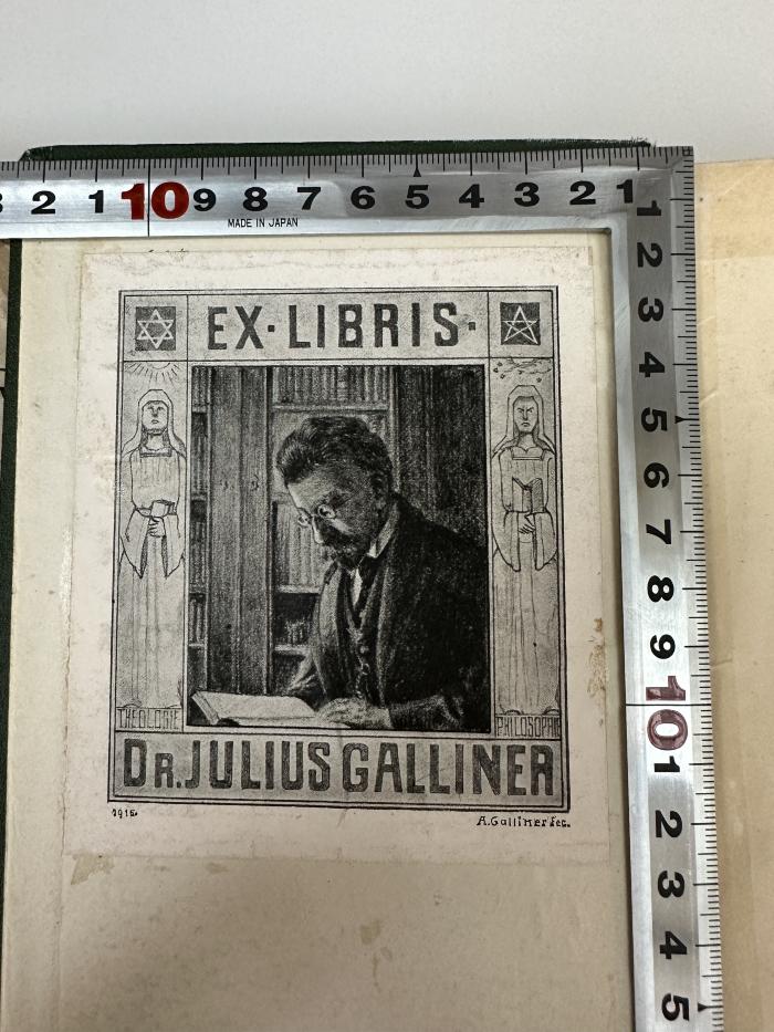 - (Galliner, Julius), Etikett: Exlibris, Portrait, Berufsangabe/Titel/Branche, Name; '✡ Ex Libris ⚝
Theologie Philosophie
Dr. Julius Galliner
1915 A. Galliner Teo.'. 