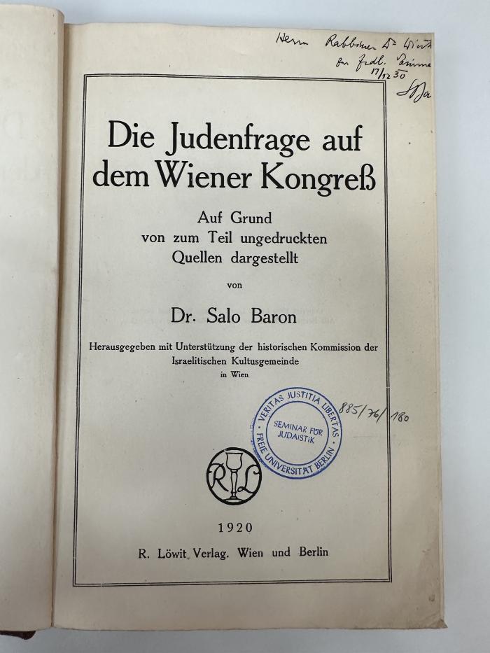 NO 6700 B265 : Die Judenfrage auf dem Wiener Kongreß : auf Grund von z. T. ungedr. Quellen dargest. (1920)