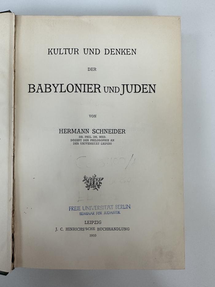 NG 2000 S358-2+2 : Entwicklungsgeschichte der Menschheit. 2, Kultur und Denken der Babylonier und Juden (1910)