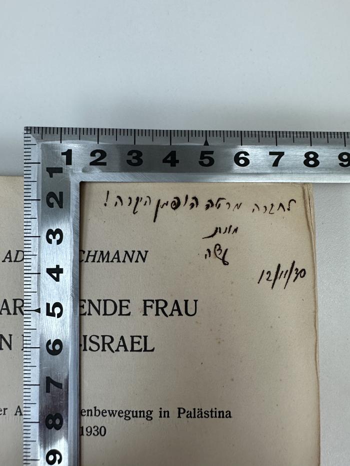 -, Von Hand: Widmung, Name, Datum; 'לחברה מרטה הופמן היקרה!
מונון עצה
12/11/1930'