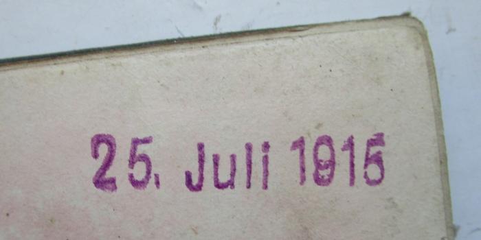  Das Leben Friedrich Wilhelm III. Königs von Preußen in Paretz. (1845);-, Stempel: Datum; '25. Juli 1915'