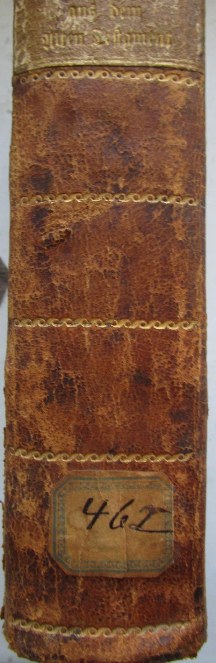  Historische Auszug aus den Büchern des alten Testaments (1799);-, Von Hand: Signatur; '46 I'