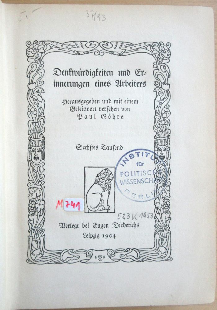 M 741 Goe : Denkwürdigkeiten und Erinnerungen eines Arbeiters  (1904)
