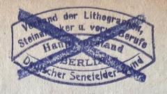 - (Verband der Lithographen, Steindrucker und Verwandten Berufe), Stempel: Name; 'Verband der Lithographen, Steindrucker u. verw. Berufe Hauptvorstand Berlin Deutscher Senefelder-Bund'.  (Prototyp)