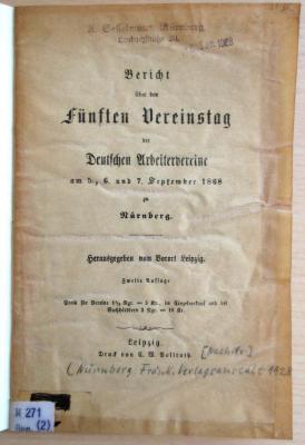 M 742 106-5(2) : Bericht über den fünften Vereinstag der Deutschen Arbeitervereine am 5., 6. und 7. September 1868 (Nachdruck 1928) (1928)