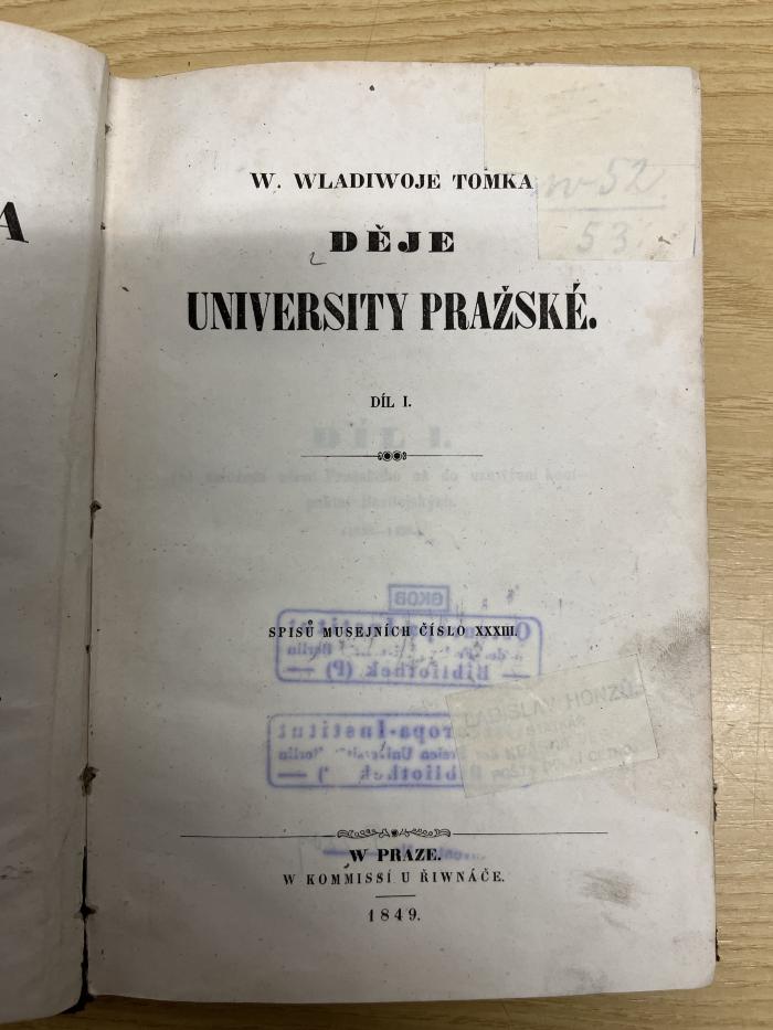 Ig 730 :  W. Wladiwoje Tomka Děje university pražské. 1. (1849)