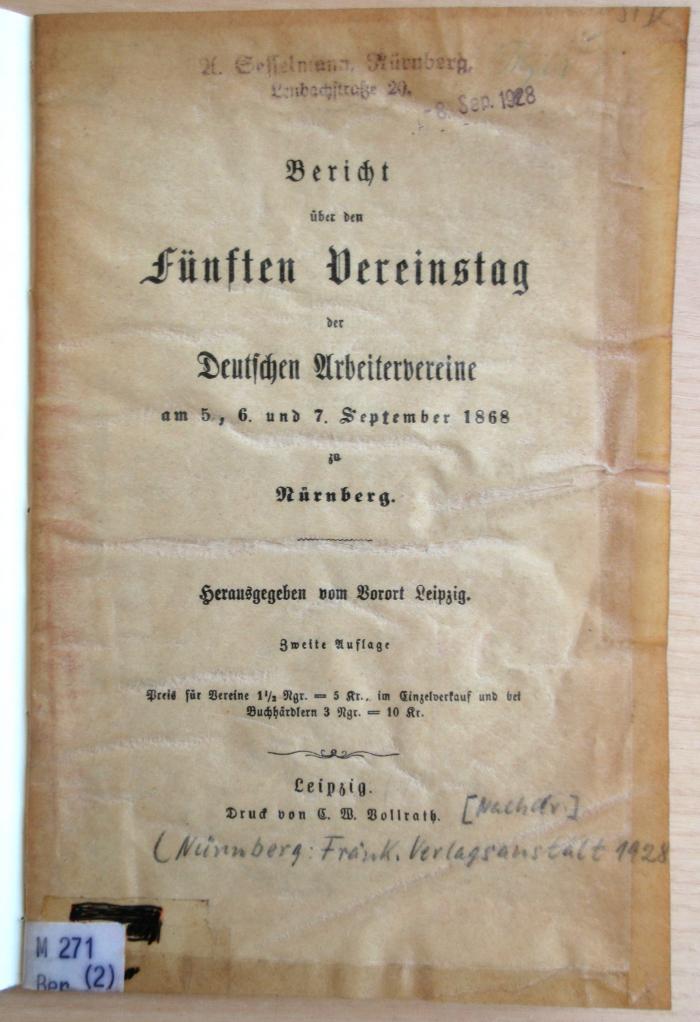 M 742 106-5(2) : Bericht über den fünften Vereinstag der Deutschen Arbeitervereine am 5., 6. und 7. September 1868 (Nachdruck 1928) (1928)