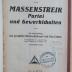 M 807 239 : Massenstreik, Partei und Gewerkschaften : mit einem Nachtrag: Der preußische Wahlrechtskampf und seine Lehren : Vortrag gehalten am 17. April 1910 im Zirkus Schumann zu Frankfurt a.M. ; stenographischer Bericht (1919)