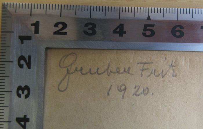 - (Gruber, Fritz), Von Hand: Name, Datum; 'Gruber Fritz
1920.'. 