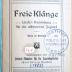 M 761 Kla : Freie Klänge - Liedersammlung für die arbeitende Jugend (1908)