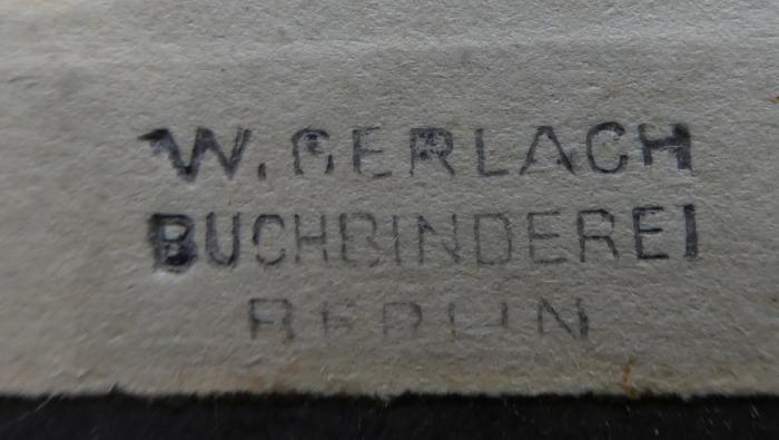 J / 444 (Buchbinderei W. Gerlach), Stempel: Buchbinder, Name, Ortsangabe; 'W. Gerlach
Buchbinderei
Berlin'.  (Prototyp);Ct 1240: Le dernier dieu : Roman (1926)