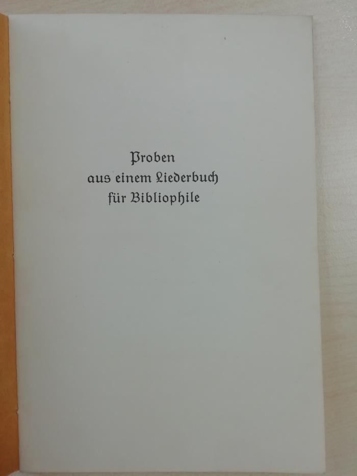 Archiv/GS Archiv GdB, A 7.4,7 : Proben aus einem Liederbuch für Bibliophile (1926)