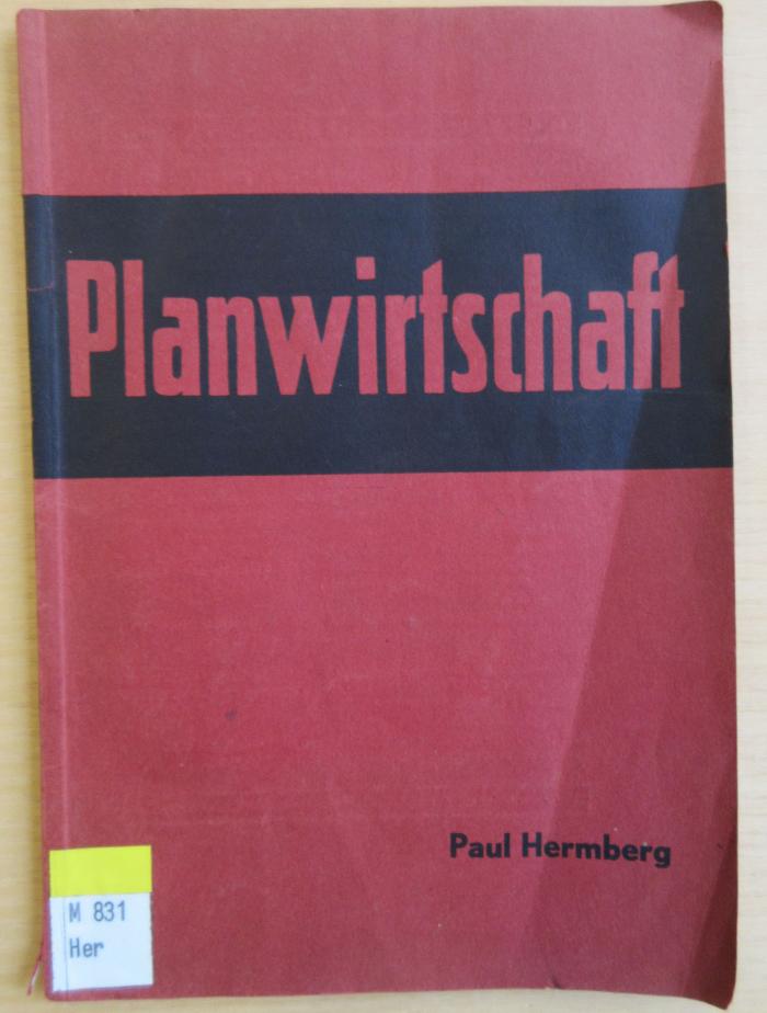 M 831 Her : Planwirtschaft
 (1933)