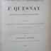 Ga 201: Œuvres économiques et philosophiques: accompagnées des éloges et d'autres travaux biographiques sur Quesnay par différents auteurs (1888)
