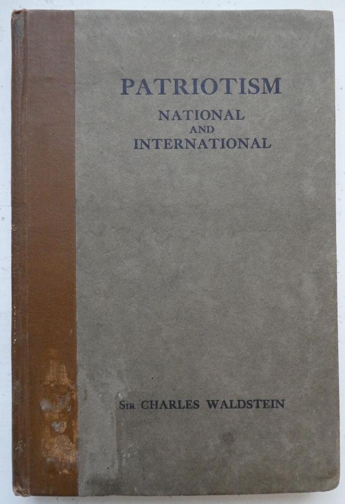 Fb 872: Patriotism : National and international : An Essay (1917)