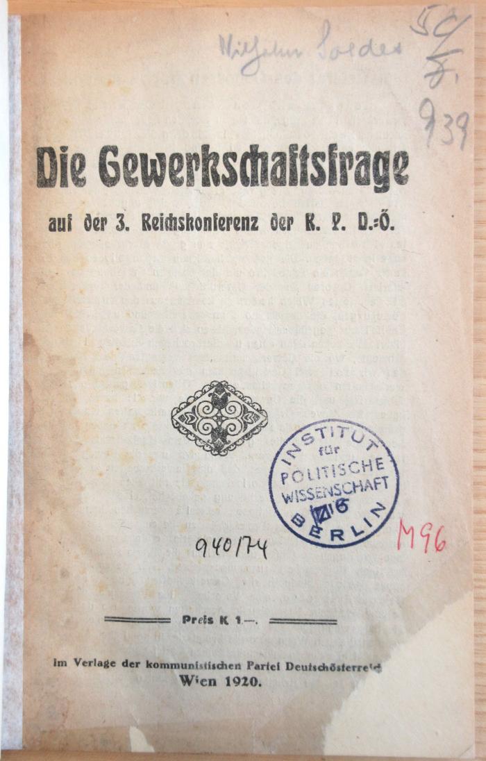 M 96 Gew : Die Gewerkschaftsfrage auf der 3. Reichskonferenz der K.P.D-Ö. (1920)