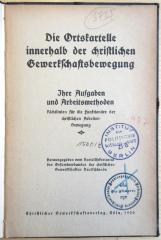 M 87 Ort : Die Ortskartelle innerhalb der christlichen Gewerkschaftsbewegung - Ihre Aufgaben und Arbeitsmethoden 
 (1920)