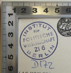 - (Institut für Politische Wissenschaft Berlin), Stempel: Ortsangabe, Berufsangabe/Titel/Branche; 'Institut für politische Wissenschaft ZI 6 Berlin'.  (Prototyp)
