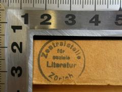 - (Zentralstelle für soziale Literatur Zürich), Stempel: Ortsangabe; 'Zentralstelle für soziale Literatur Zürich'.  (Prototyp)