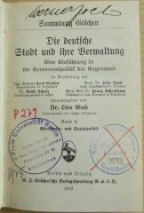 P 271 Sta-2 : Die deutsche Stadt und ihre Verwaltung - Eine Einführung in die Kommunalpolitik der Gegenwart; Bd. 2: Wirtschafts- und Sozialpolitik (1913)