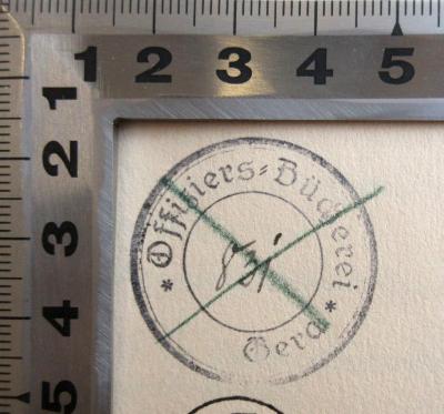 - (Offiziers-Bücherei Gera), Stempel: Berufsangabe/Titel/Branche, Ortsangabe; 'Offiziers-Bücherei Gera (83i)'. 