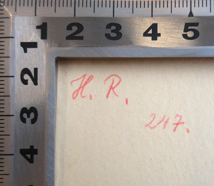 - (Reitauer, Hans), Von Hand: Name, Nummer; 'H. R. 247'.  (Prototyp)