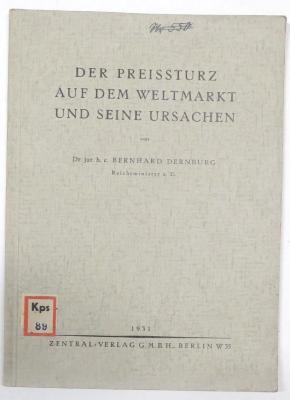 Kps 89 : Der Preissturz auf dem Weltmarkt und seine Ursachen. (1931)