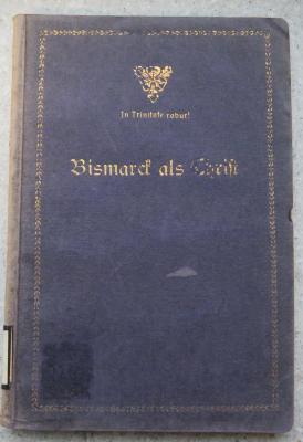 B 3474 : Bismarck als Christ. (1912)