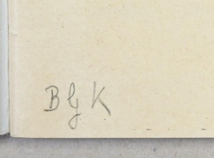 -, Von Hand: Notiz; 'BGK'