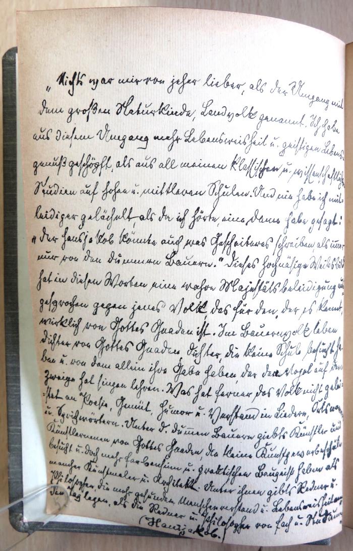 - (unbekannt), Von Hand: Notiz; '"Nichts war mir von jeher lieber, als der Umgang mit
dem großen Naturkinde, Landvolk genannt. [...]"
(Hansjakob.)'. 
