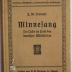 7/218 : Minnesang. Die Liebe im Liede des deutschen Mittelalters (1913)