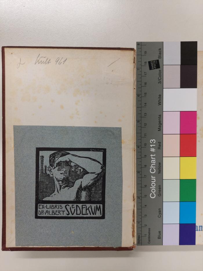 Kult 961 : Lessings Jugendfreunde. Chr. Felix Weiße, Joh. Friedr. v. Cronegk, Joach. Wilh. v. Brawe, Friedrich Nicolai (1883);-, Etikett: Name; 'Ex Libris
Dr. Albert Suedekum'