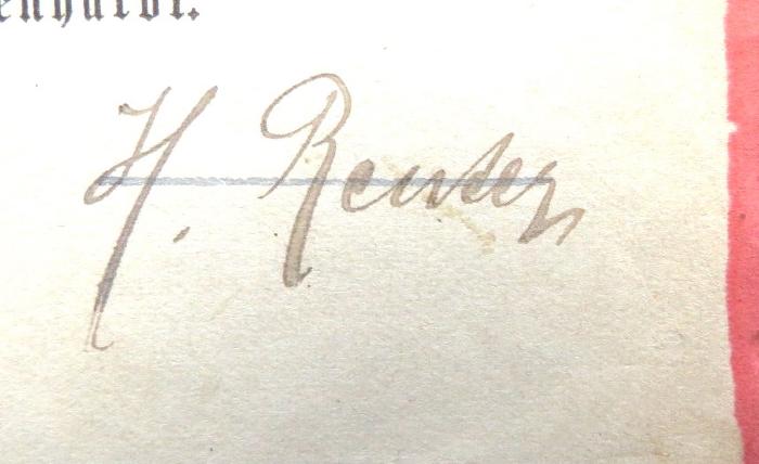 - (Reuter[?], H.), Von Hand: Name; 'H. Reuter[?]'. 