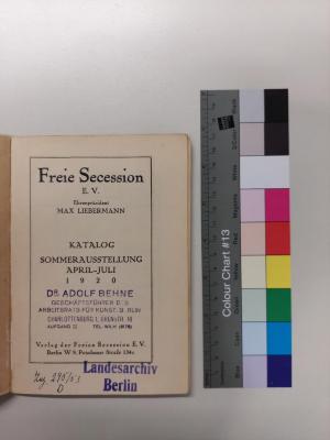 Kunst 567 : Freie Secession e. V. Ehrenpräsident Max Liebermann Katalog Sommerausstellung April - Juli 1920 (1920);- (Behne, Adolf), Stempel: Exlibris; 'Dr. Adolf Behne Geschäftsführer des Arbeitsrats für Kunst, Berlin Charlottenburg 1, Grünstr. 16 Aufgang II Tel. Wilh. (6176)'.  (Prototyp)