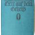 9/964 : Herr auf dein Geheiß. Ein Jahrgang Predigten (1927)