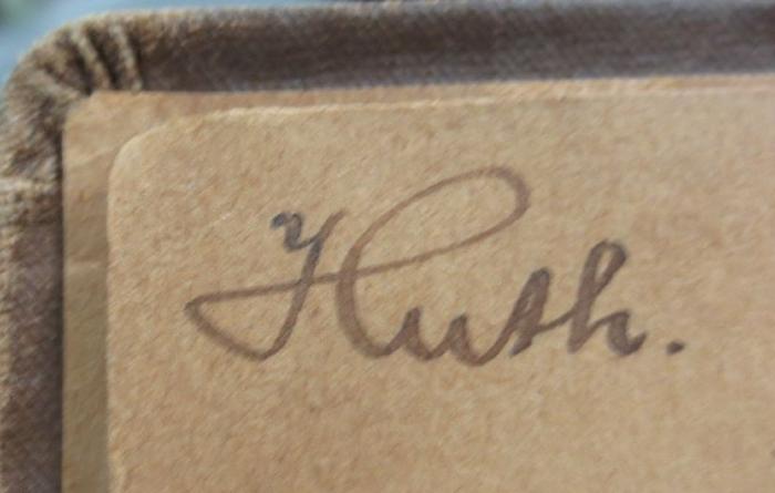 VII 267 1e 2.Ex.: Allgemeine Volkswirtschaftslehre (1904);- (Huth, [?]), Von Hand: Autogramm, Name; 'Huth.'. 