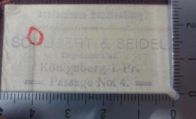 G45II / 2278 (Akademische Buchhandlung von Schubert & Seidel (Königsberg)), Stempel: Name, Ortsangabe, Buchhändler; 'Akademische Buchhandlung 
von 
Schubert & Seidel
Gegründet 1853. 
Königsberg i.Pr. 
Passage No. 4'.  (Prototyp);VIII 1369 1.1913: Allgemeine Einführung in die reine Phänomenologie (1913)