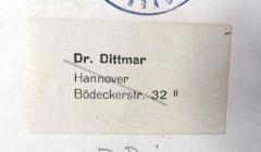 - (Dittmar, [...] Dr.), Etikett: Name, Ortsangabe; 'Dr. Dittmar / Hannover / Bödeckerstr. 32 II'. 
