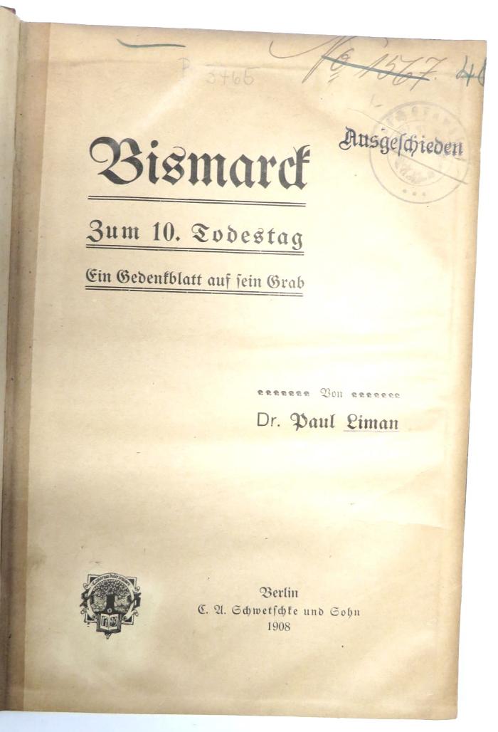 B 3465 : Bismarck. Zum 10. Todestag. Ein Gedenkblatt auf sein Grab (1908)