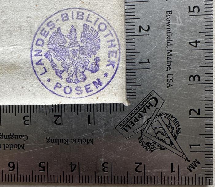 - (Landesbibliothek Posen), Stempel: Emblem, Berufsangabe/Titel/Branche, Ortsangabe; 'Landesbibliothek Posen'.  (Prototyp)