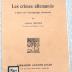 Kps 5628 : Les crimes allemands d`après des témoignages allemands. (1915)