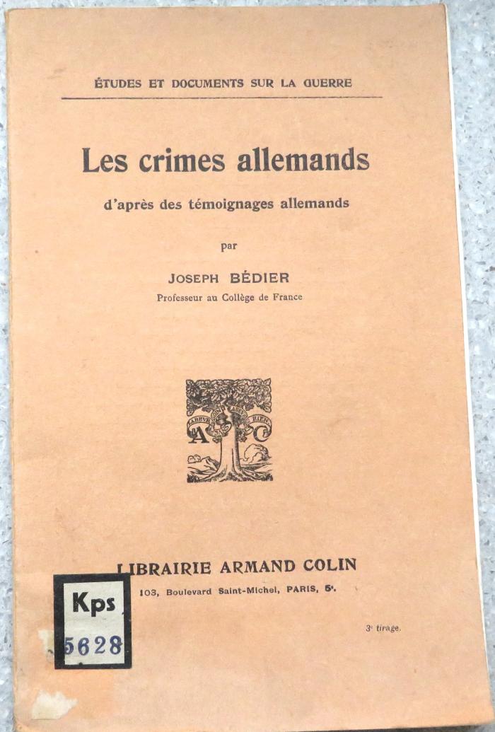 Kps 5628 : Les crimes allemands d`après des témoignages allemands. (1915)