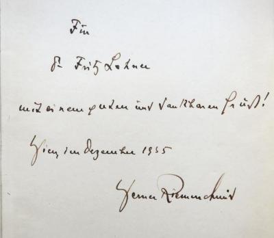 - (Riemerschmid, Werner;Lehner, Fritz), Von Hand: Widmung; 'Für
S.[?] Fritz Lehner
mit einem guten und dankbaren Gruß!
Wien, im Dezember 1935
Werner Riemerschmid'. 