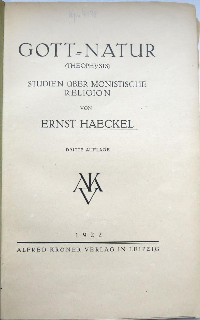 Kps 4198 : Gott-Natur (Theophysis). Studien über monoistische Religion (1922)